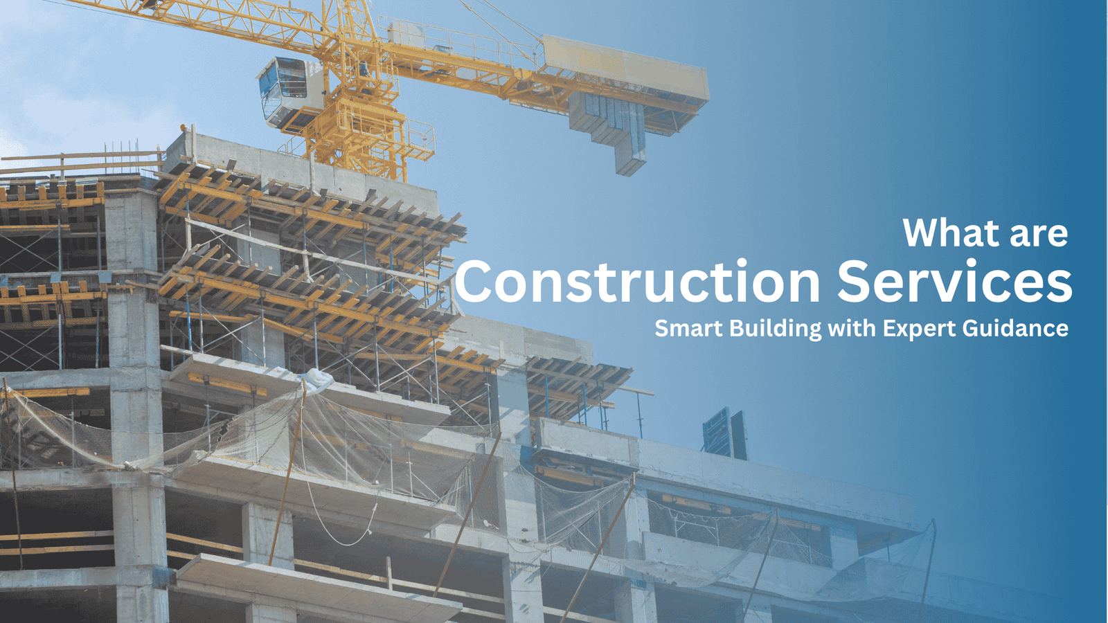Construction Services